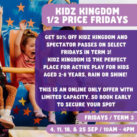 Kidz Kingdom Half Price Friday